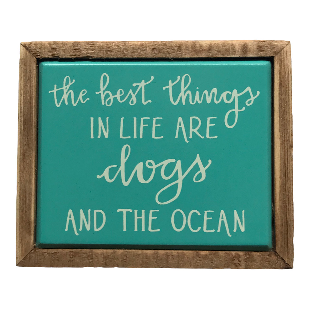 Box Sign Best Things Are Dogs And The Ocean NEW - Picture 2 of 4